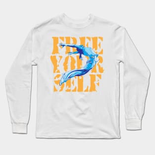 Free Yourself Long Sleeve T-Shirt